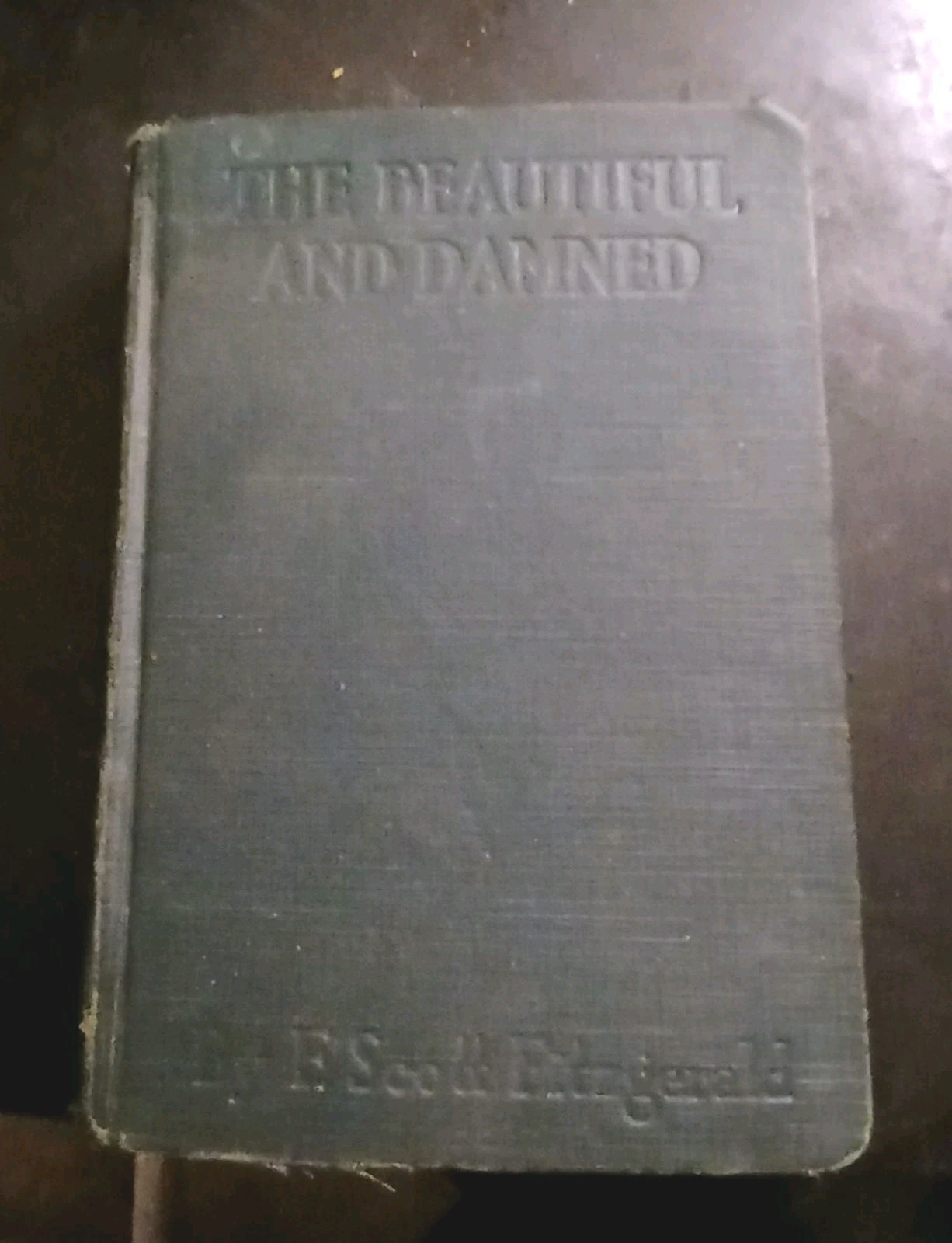 The Beautiful And Damned – F. Scott Fitzgerald – First Edition First Printing