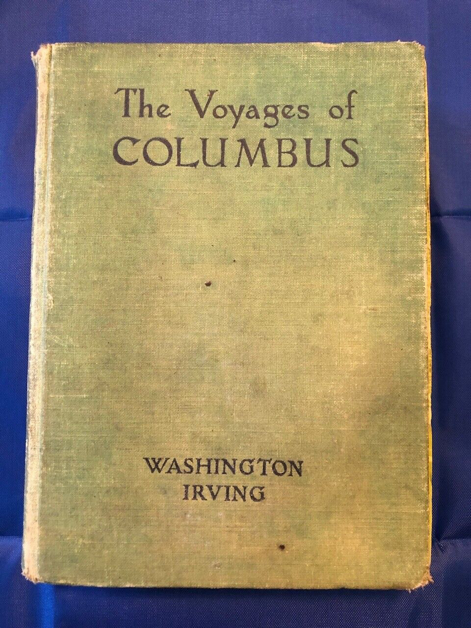 THE VOYAGES OF COLUMBUS BY WASHINGTON IRVING HB 254 pages 16 illustrations 1931