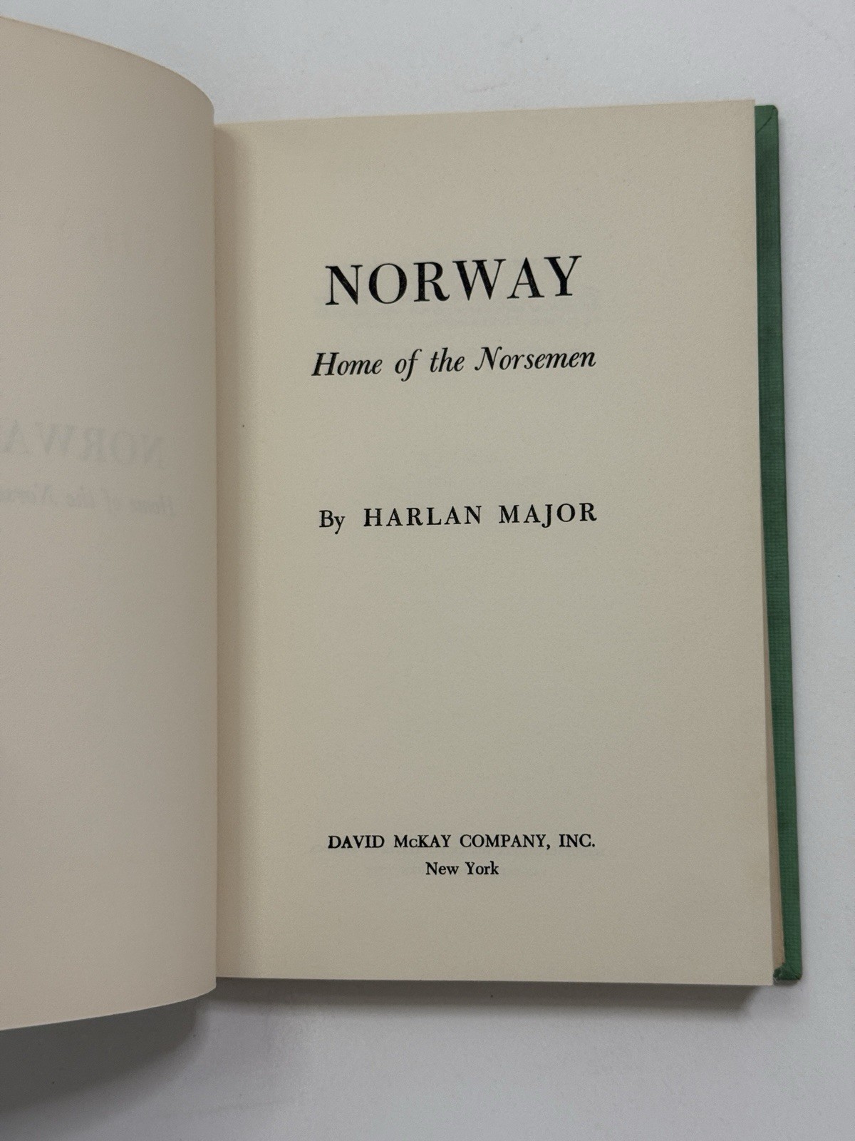 Norway Home of the Norsemen Harlan Major David McKay Company 1957