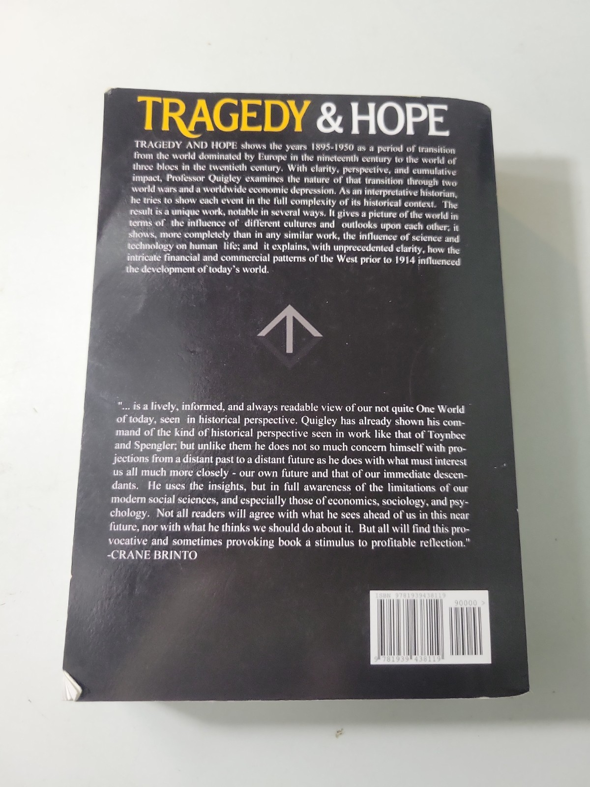 Tragedy and Hope: A History of the World in Our Time by Carroll Quigley: New