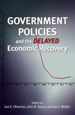 Government Policies and the Delayed Economic Recovery (Hoover Institution Pr…