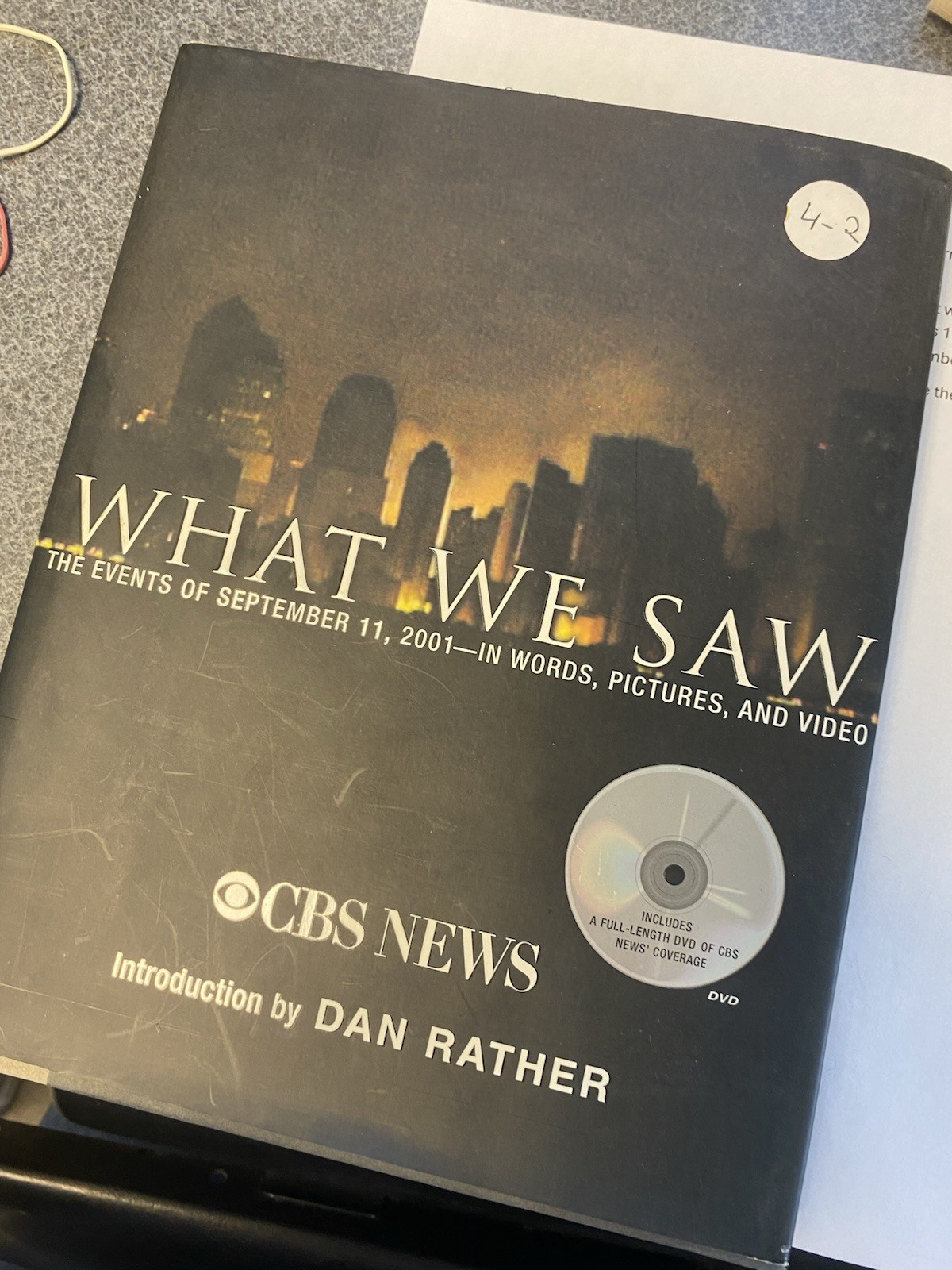 What We Saw : The Events of September 11, 2001 in Words, Pictures, and Video