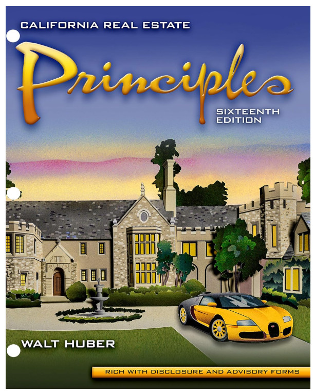 California Real Estate Principles 16th Edition Huber – MESSAGE BEFORE BUYING