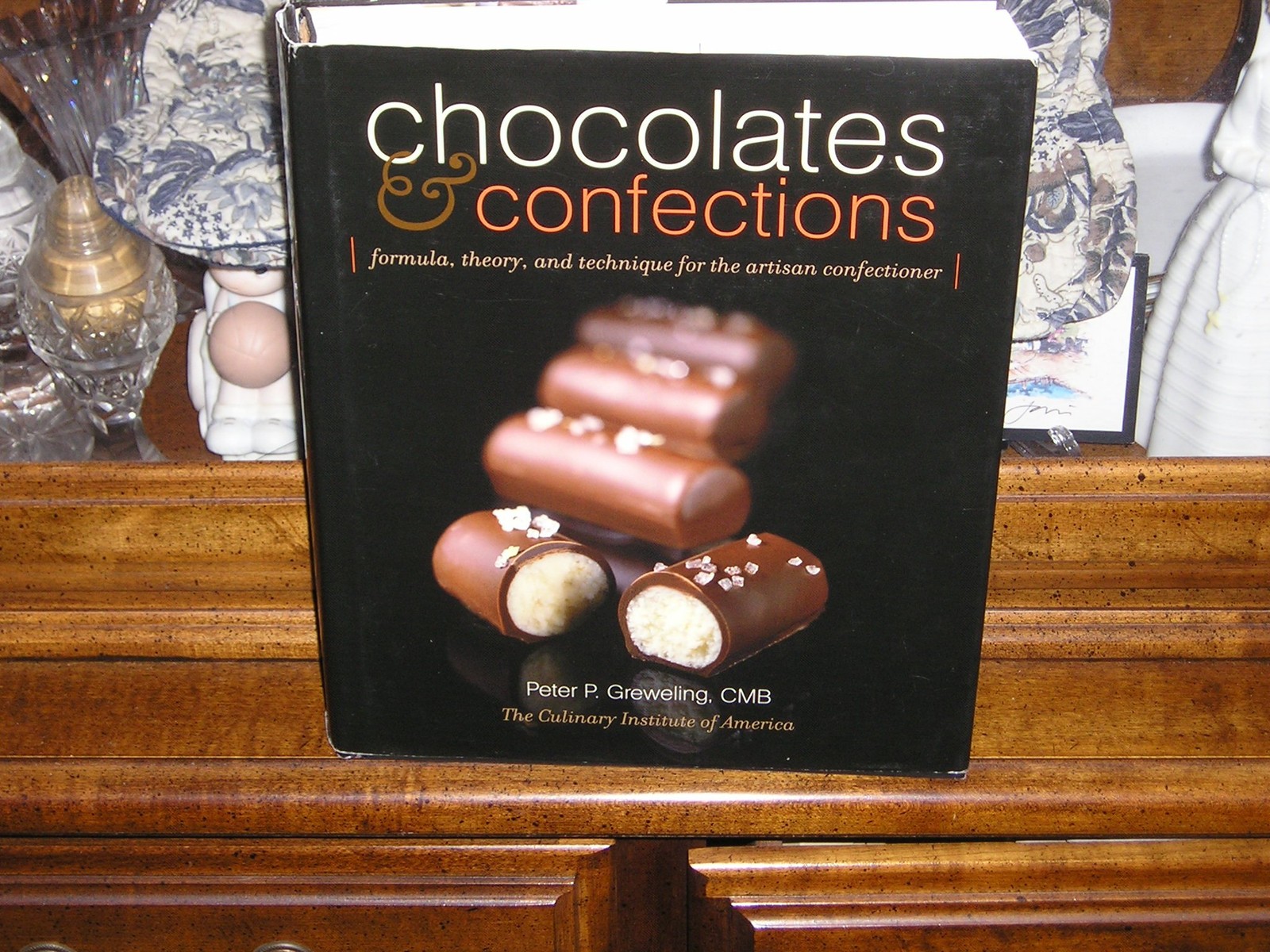 Chocolates and Confections: Formula, Theory, and Technique for the Artisan C…