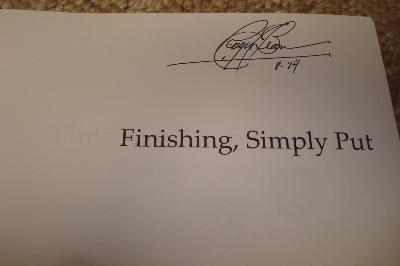 Finishing Simply Put – Charles Neil. Wood Furniture Refinishing. Spiral Bound