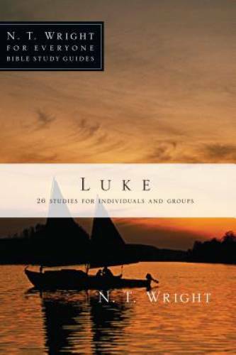 Luke (N.T. Wright for Everyone Bible Study Guides) – Paperback – GOOD