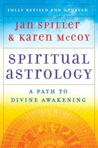 Spiritual Astrology: A Path to Divine Awakening – Paperback – GOOD