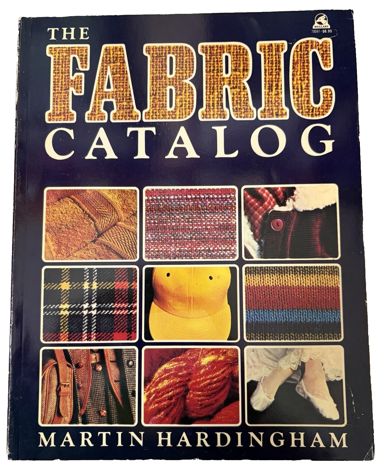 The Fabric Catalog Martin Hardingham 1978 Trade Paperback Illustrated 159 pages