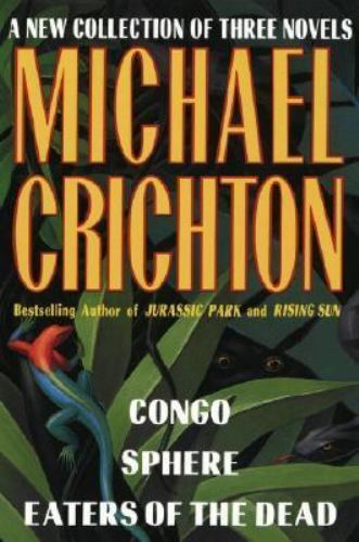 A New Collection of Three Complete Novels: C- hardcover, 9780517101353, Crichton