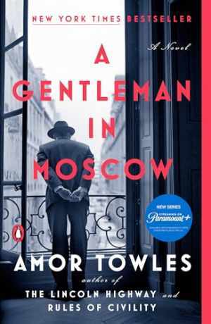 A Gentleman in Moscow: A Novel – Paperback, by Towles Amor – Acceptable