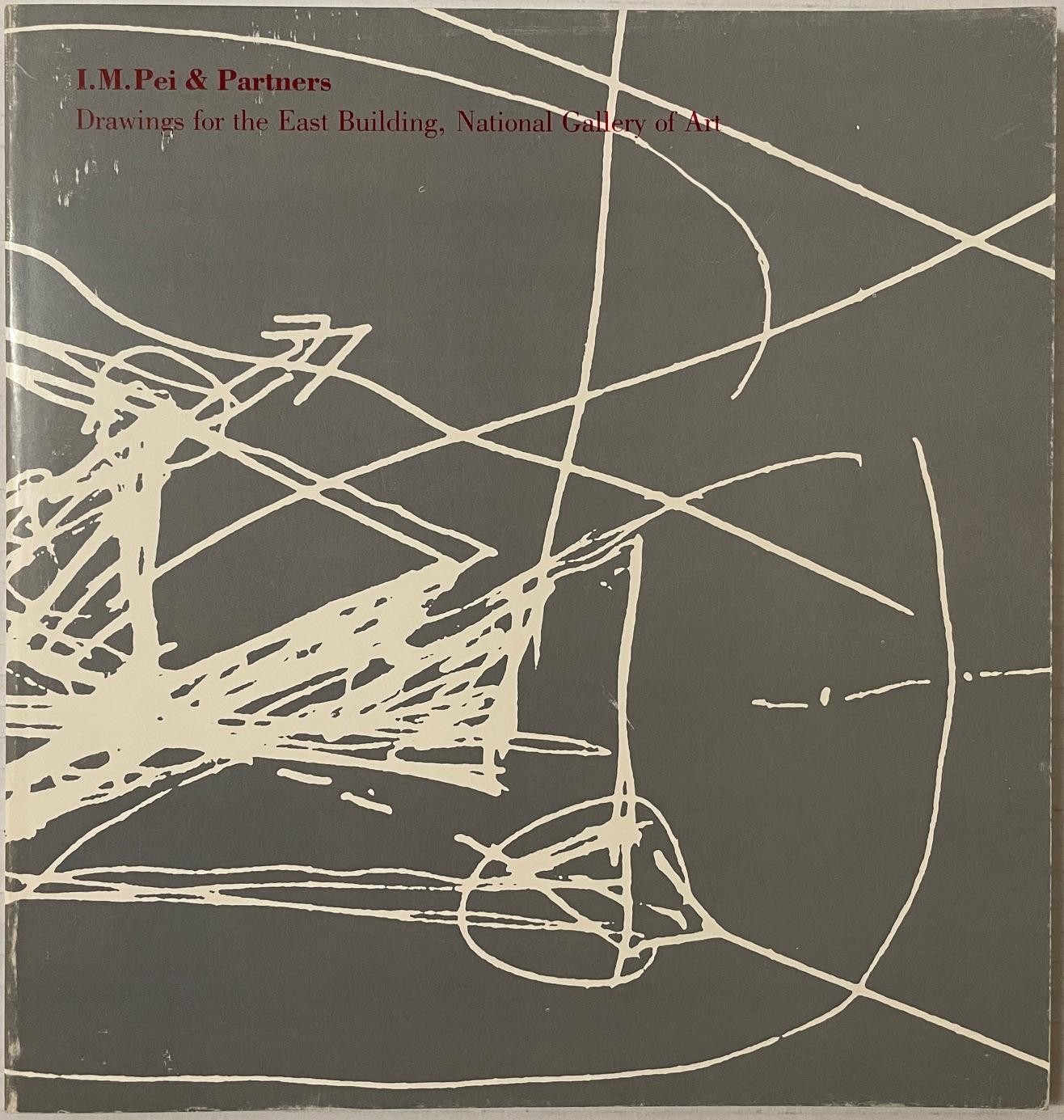 I.M. Pei & Partners: Drawings for the East Building National Gallery of Art 1978