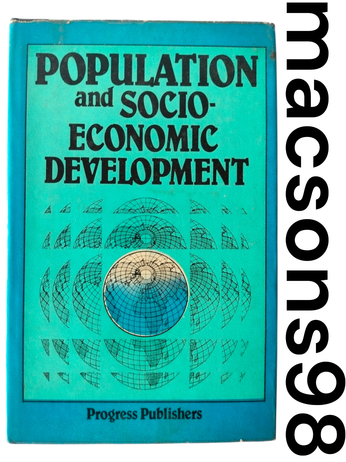Population and Socio – Economic Development Progress Publishers Moscow 1986