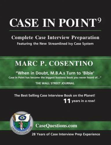 Case in Point 9: Complete Case Interview Preparation – Paperback – GOOD