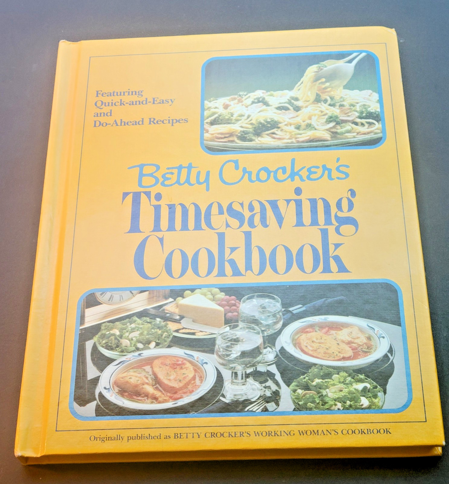 Vintage 1982 Betty Crocker Timesaving Cookbook Hardcover Clean VG