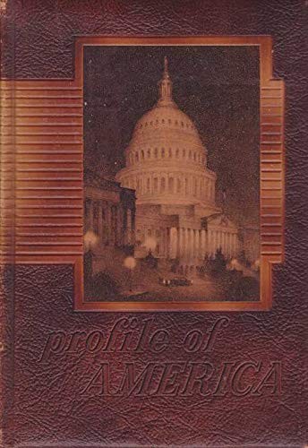 Profile Of America: An Autobiography of The U.S.A.