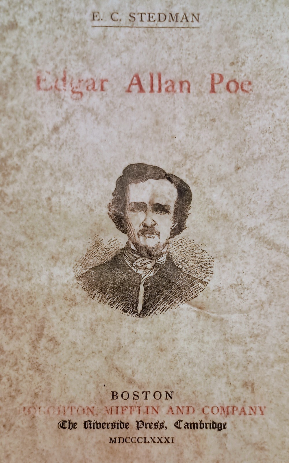 1881 EDGAR ALLAN POE by E.C. Stedman, 1st Edition, Biography
