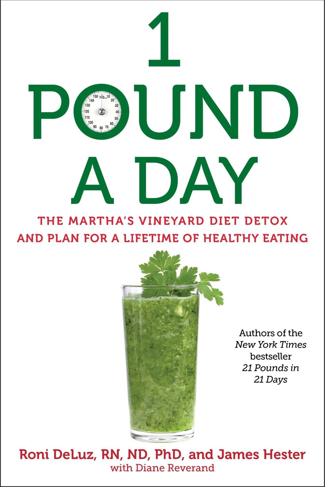 1 Pound a Day: The Martha’s Vineyard Diet Detox and Plan for a Lifetime of H…