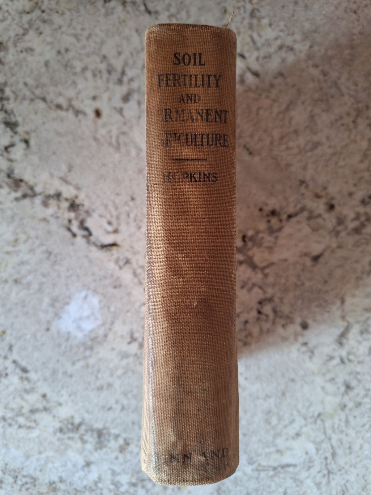 VTG 1910 Soil Fertility & Permanent Agriculture Hard Cover Book, Cyril G Hopkins