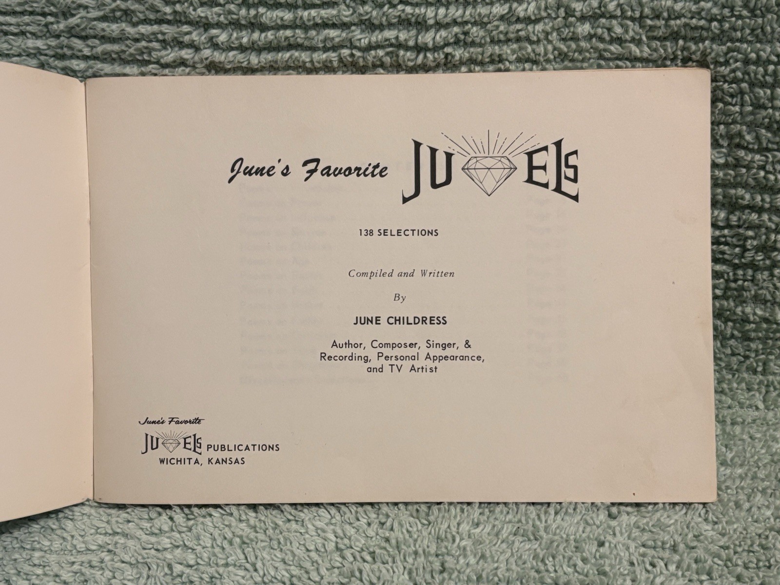 JUNE CHILDRESS “ Junes’s Favorite Book of Poems”. 138 selections, 92 pages.