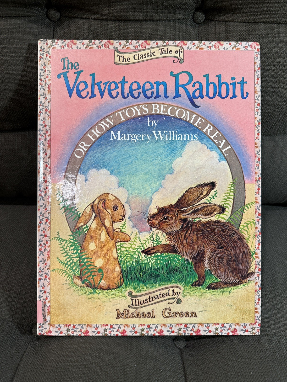 The Velveteen Rabbit by Margery Williams Illustrated by Michael Green 1984 HC DJ
