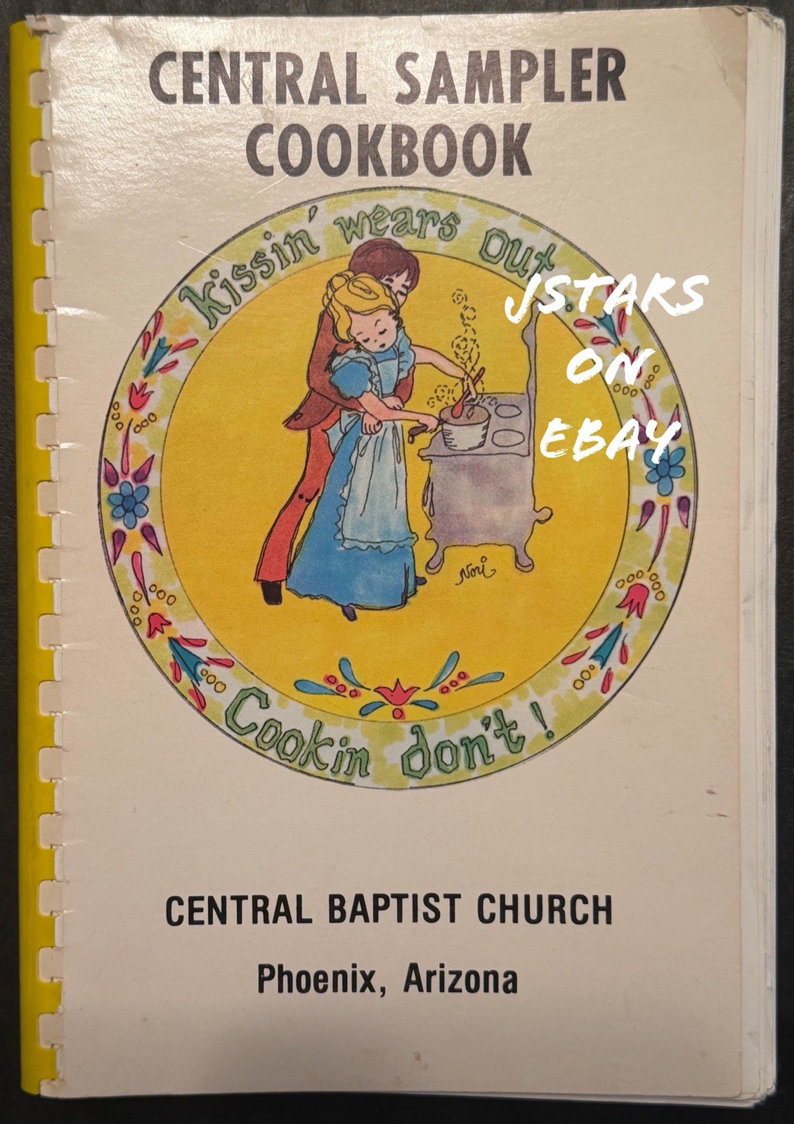 1978 PHOENIX, AZ, CENTRAL BAPTIST CHURCH COOKBOOK 182 PAGES VINTAGE