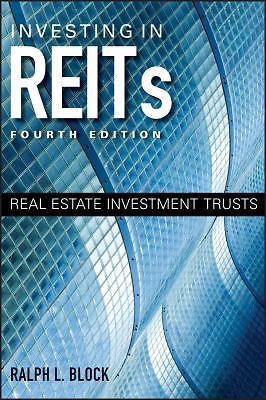 Investing in REITs: Real Estate Investment Trusts, Block, Ralph L., 978111800445