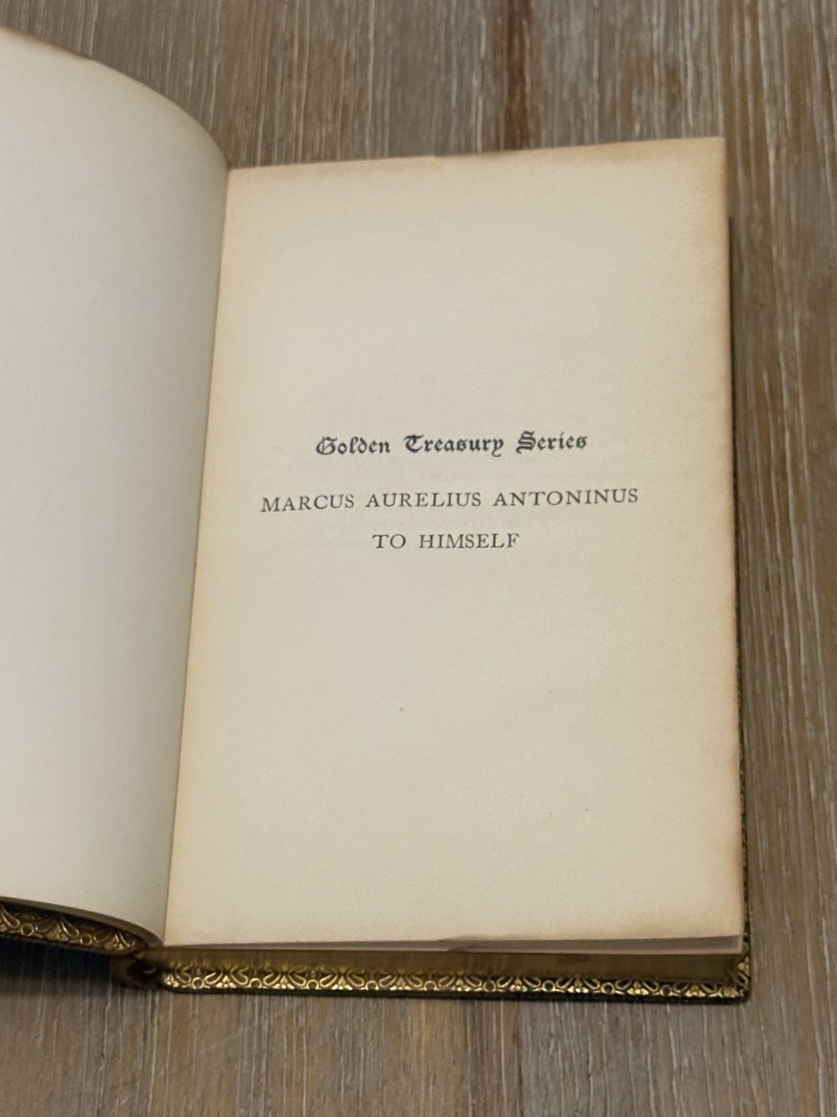 Marcus Aurelius Antoninus To Himself 1926 / Golden Treasury Series