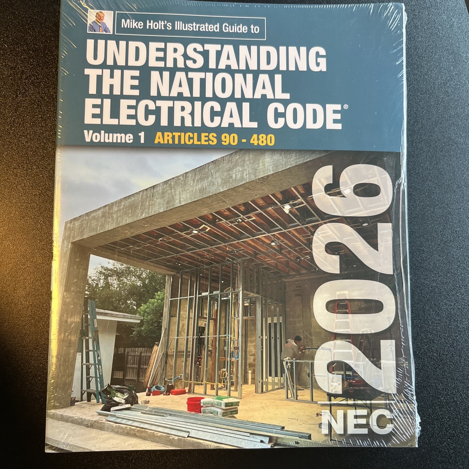 Mike Holt’s 2026 Understanding the NEC, Volume 1 Textbook Articles 90 – 480
