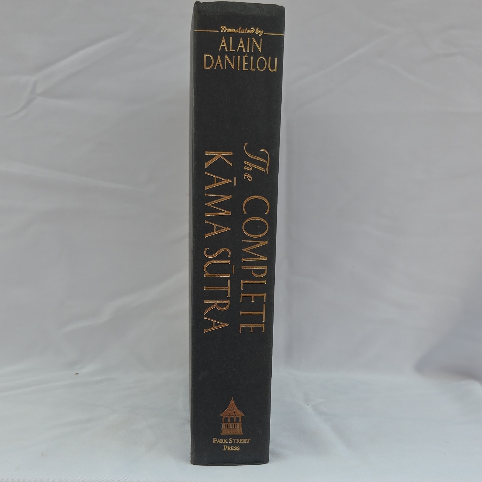 Alain Daniélou The Complete Kāma Sūtra Unabridged Park Street Press 1994 HC