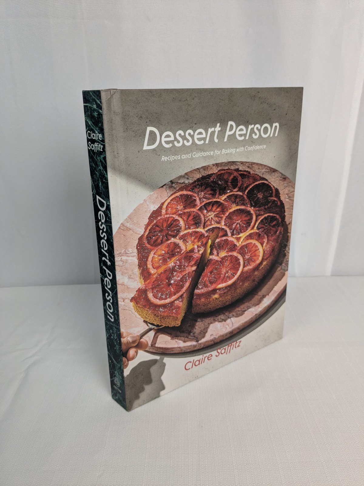 Dessert Person: Recipes and Guidance for Baking with Confidence Hardcover Book