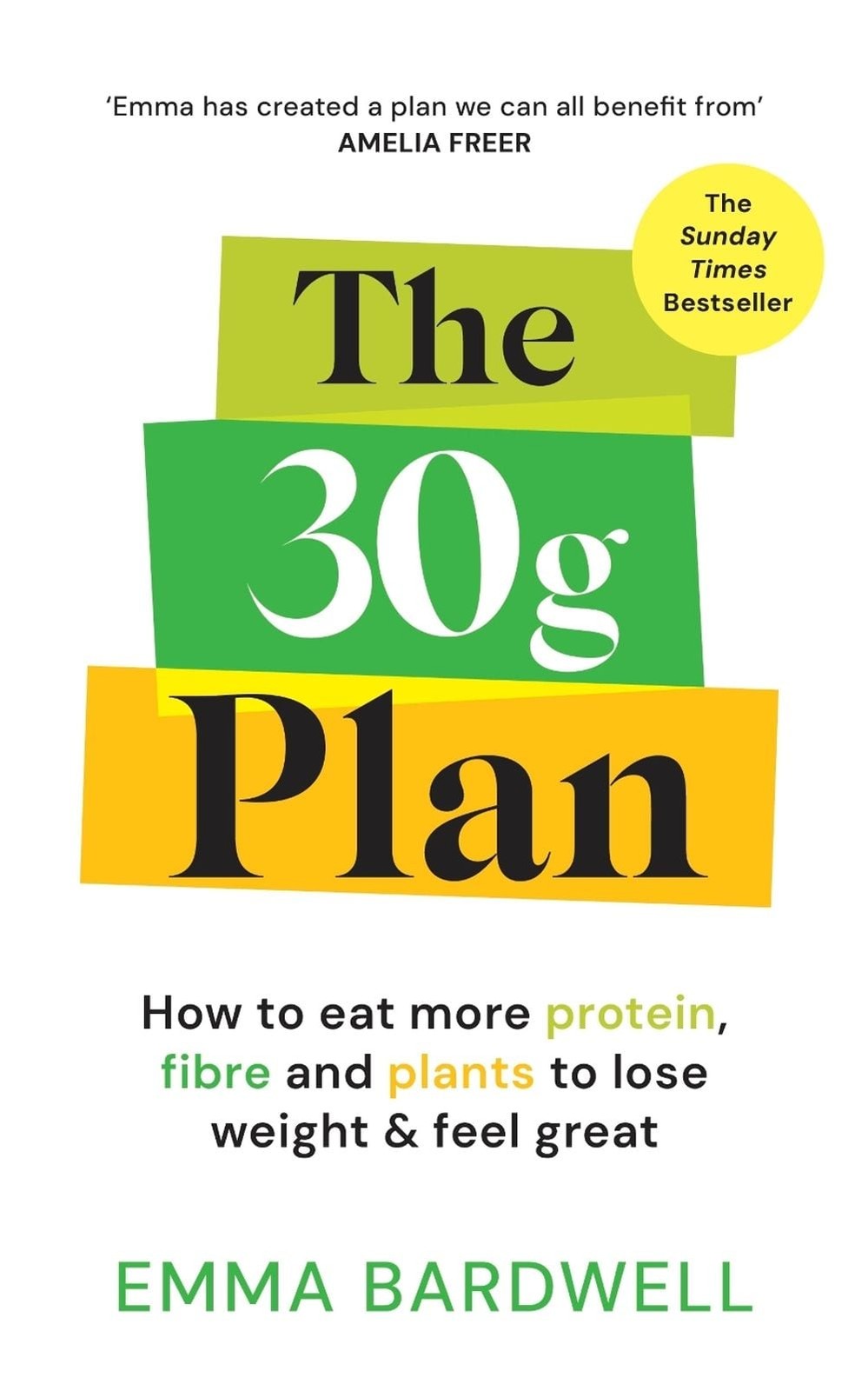 The 30g Plan: How to eat more protein, plants and fibre to lose weight and feel