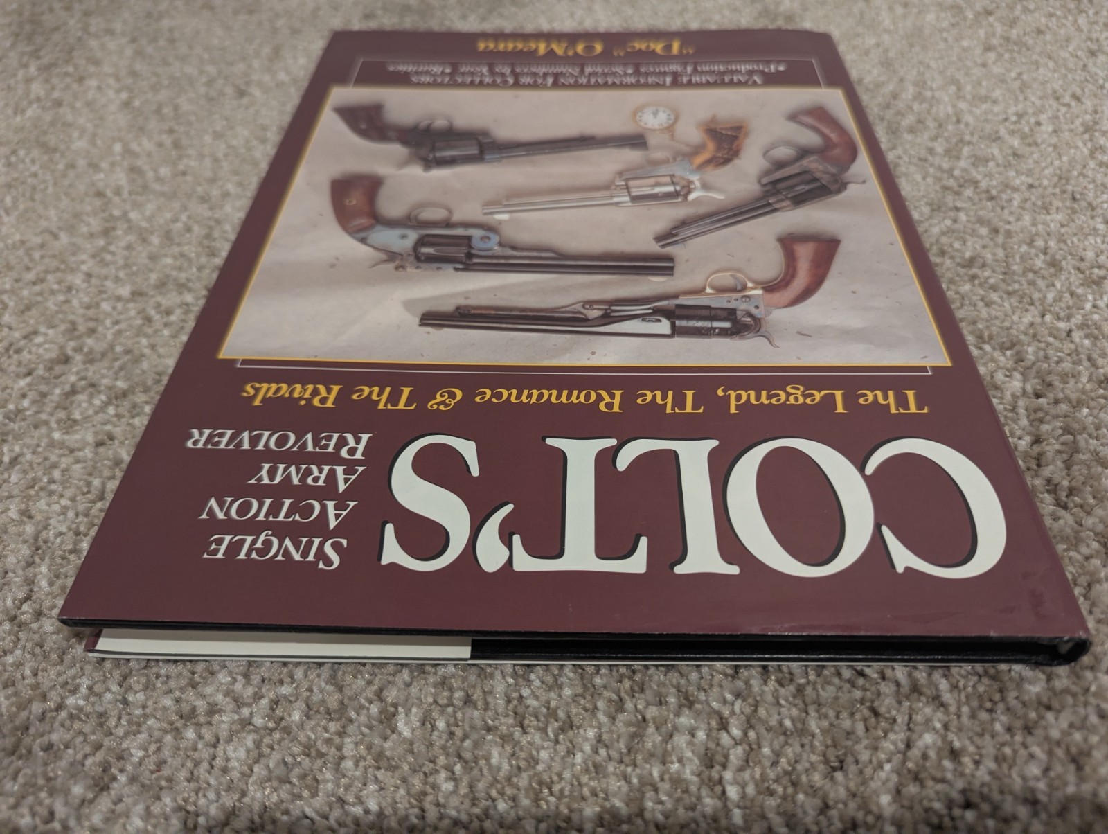 Colt’s Single Action Army Revolver HC Book Doc O’Meara Krause Publications