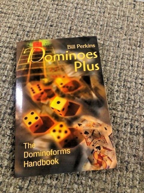 Dominoes Plus: The Dominoforms Handbook: By Bill Perkins PAPERBACK GREAT SHAPE