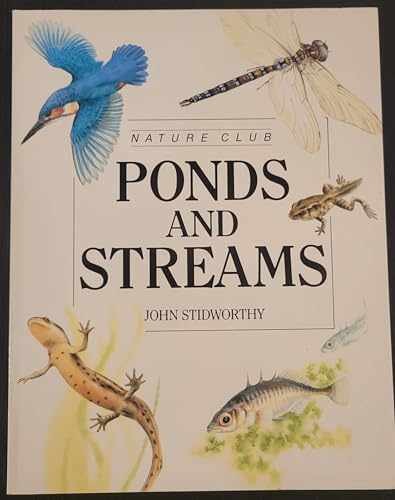 Ponds and Streams (Nature Club) – Paperback, by Stidworthy John – Acceptable e