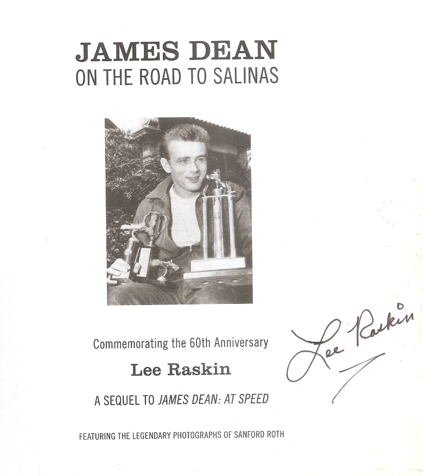 JAMES DEAN:ON THE ROAD TO SALINAS * AUTHOR WILL INSCRIBE * NEW * LIMITED 2ND ED