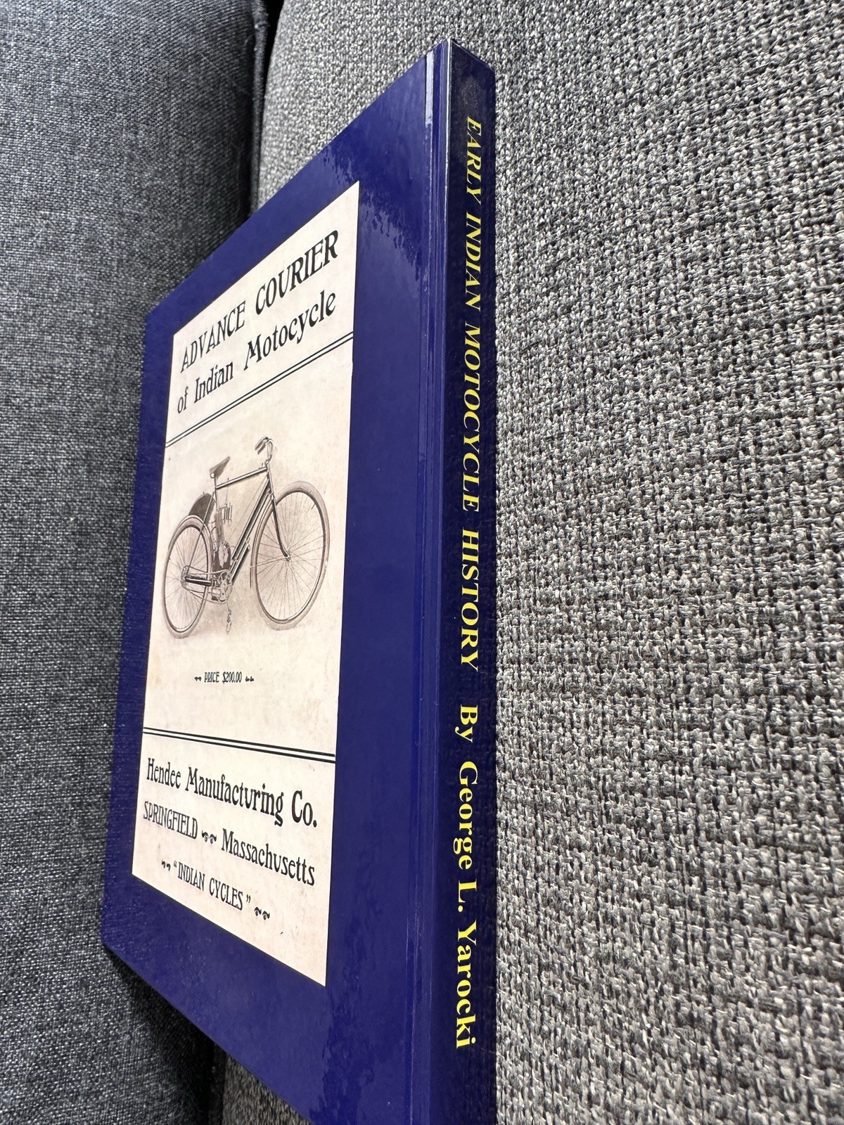 Early Indian Motorcycle History Hardcover Book By George Yarocki RARE & Signed!