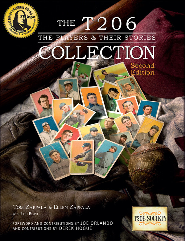 The T206 Collection – The Players & Their Stories (NEW SECOND EDITION!)