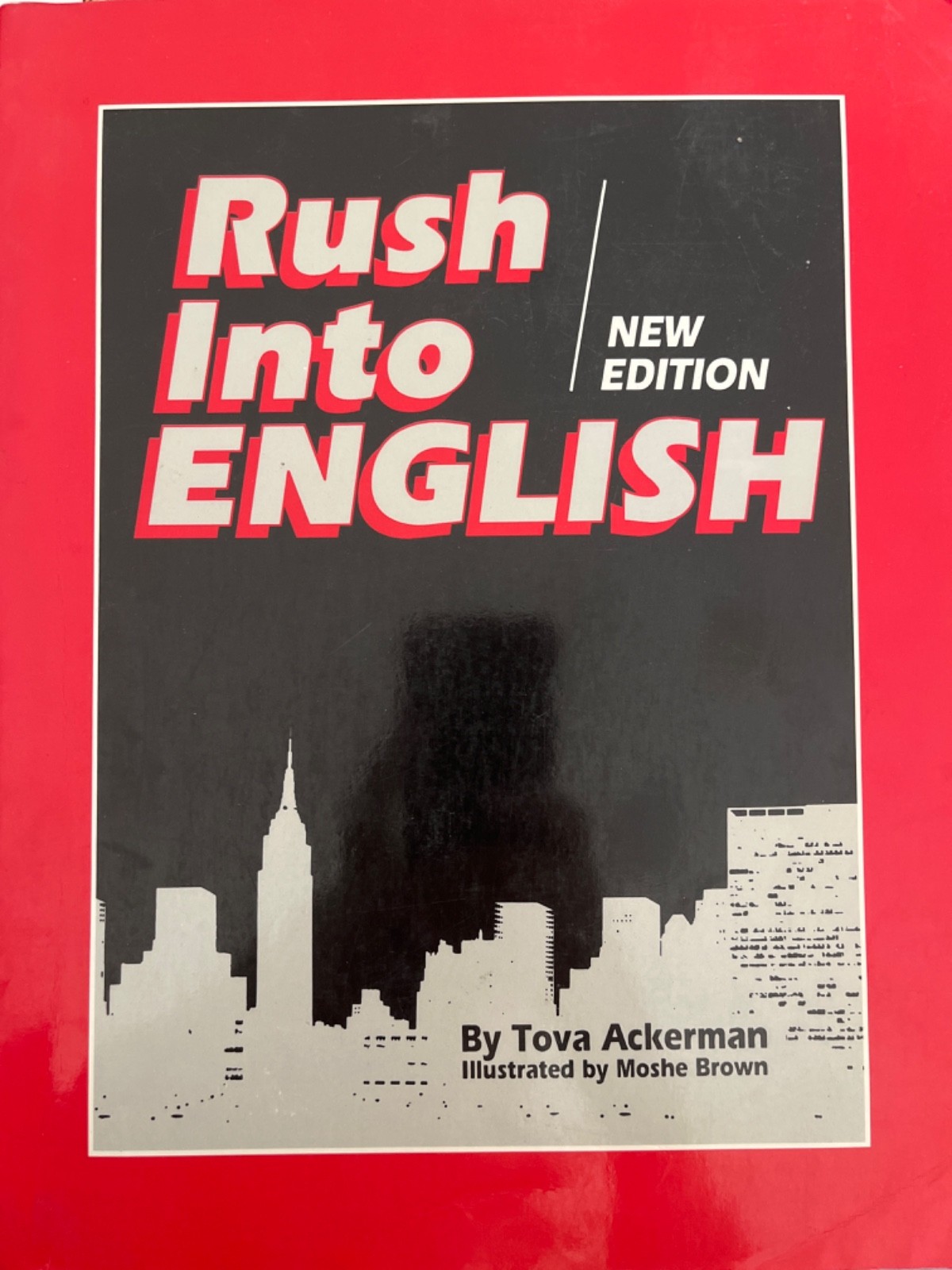 RUSH INTO ENGLISH BY TOVA ACKERMAN New Edition 1993 New York 254 Pages NEW