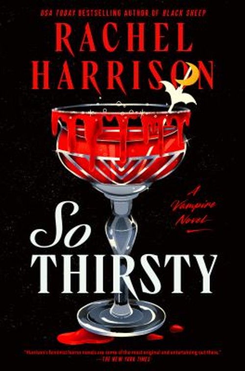 So Thirsty Hardcover Rachel Harrison