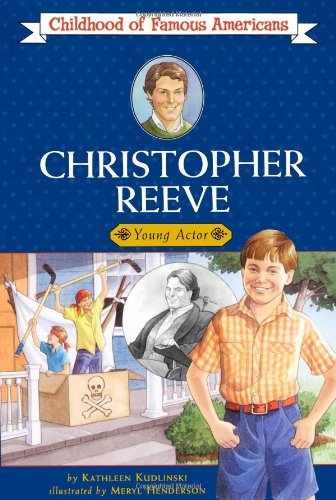 Christopher Reeve: Young Actor – Paperback, by Kudlinski Kathleen – Very Good