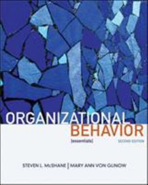 Organizational Behavior Mary Ann, McShane, Steven Lattimore Von G