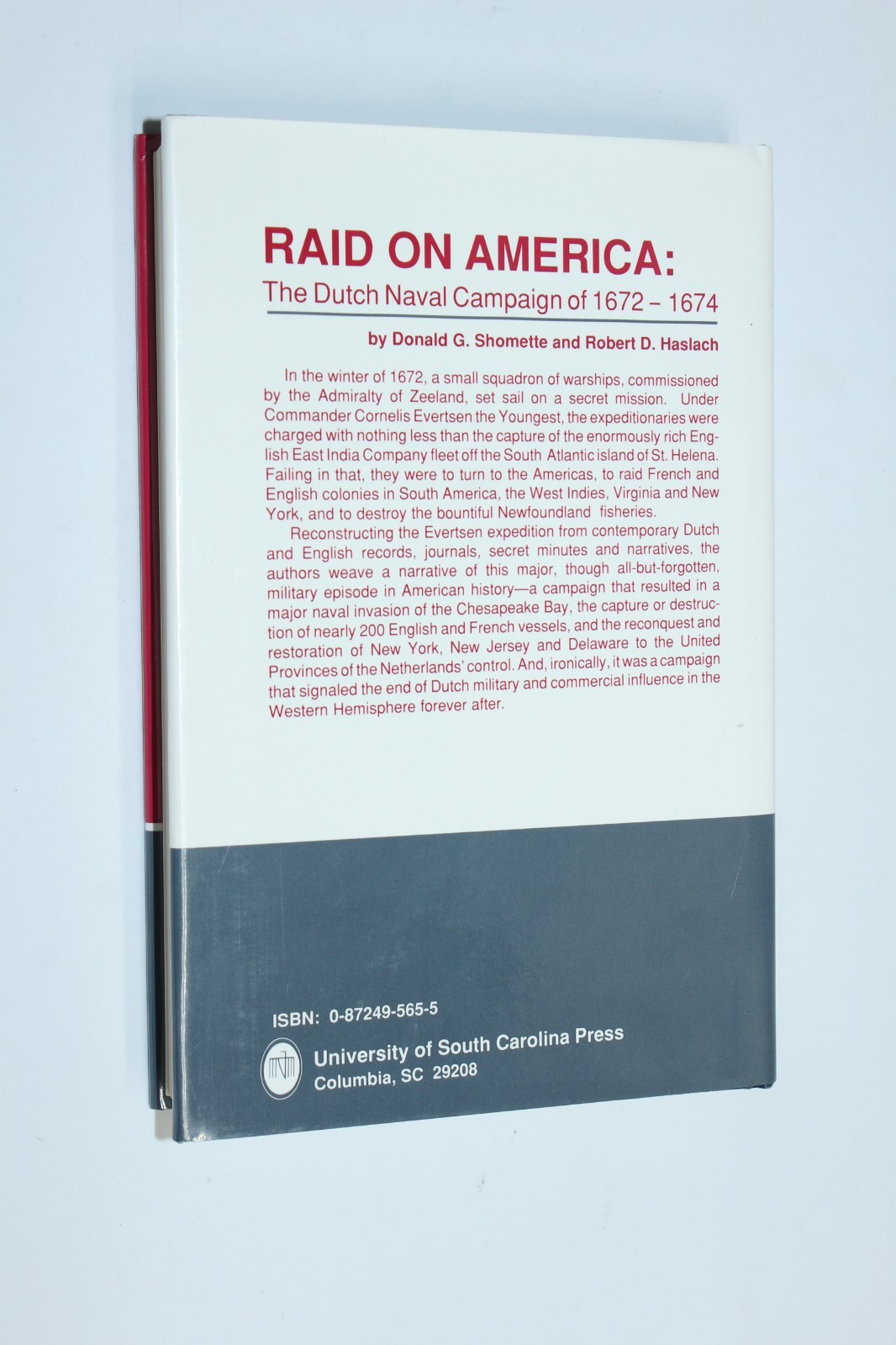 Raid on America : The Dutch Naval Campaign of 1672-1674 – 1st Edition HCDJ