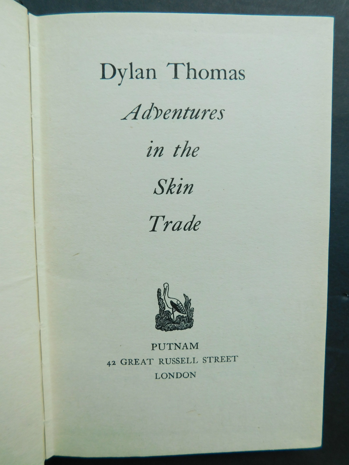 DYLAN THOMAS Adventures in the SKIN TRADE 1955 1st edition collectible w/jacket
