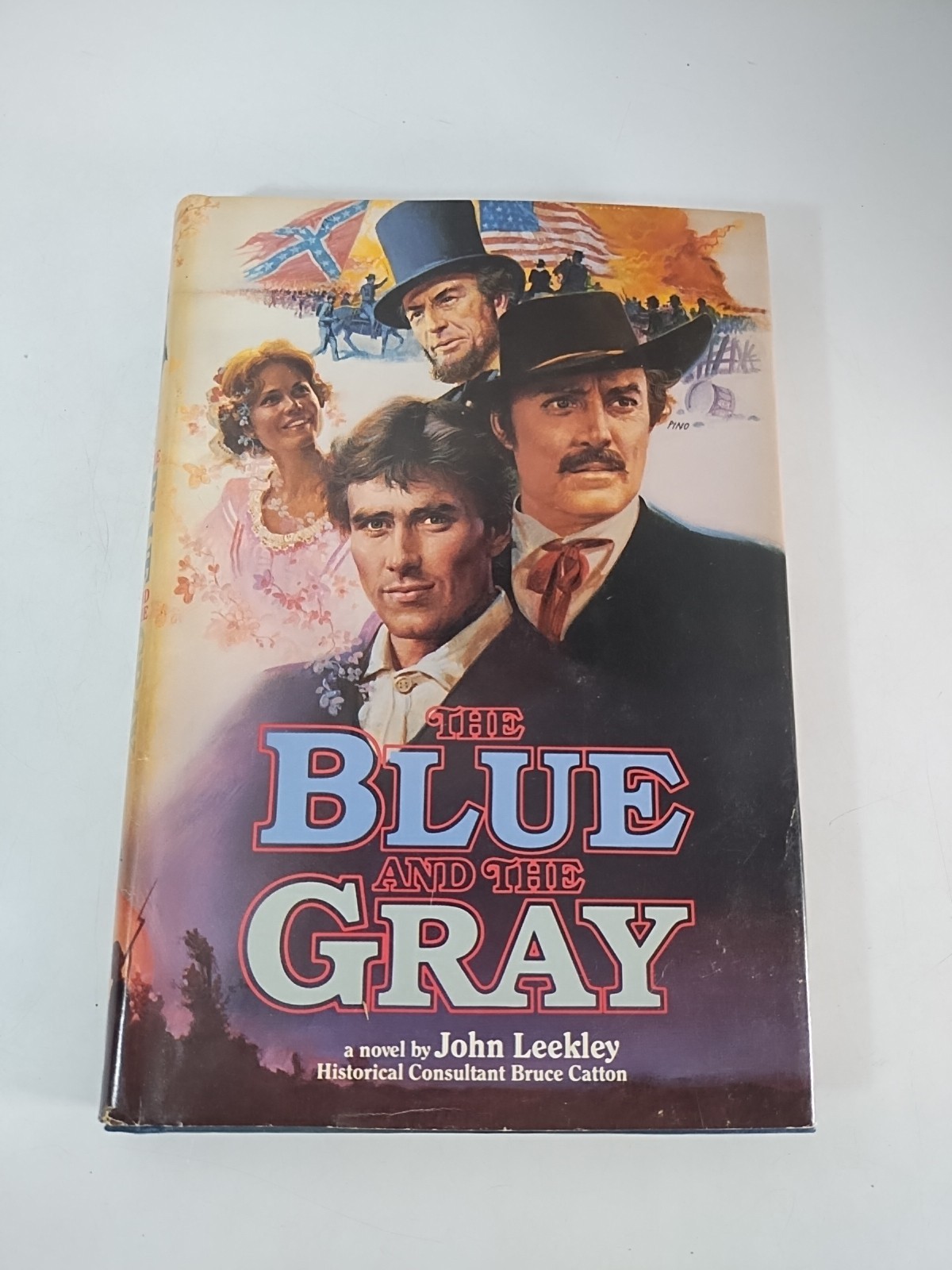The Blue And The Gray By John Leekley ~ Vintage 1982 Hardcover with Dust Jacket