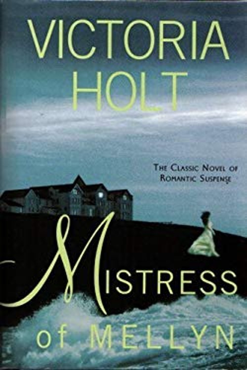 Mistress of Mellyn Victoria Holt