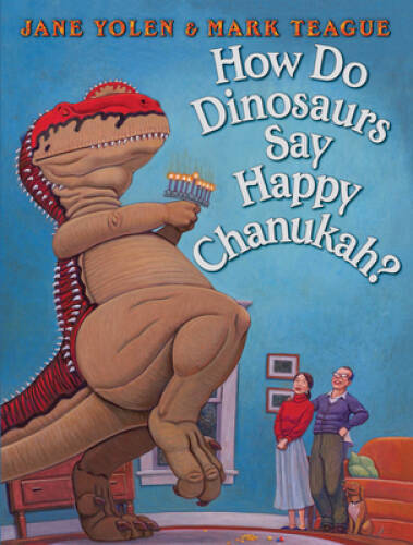 How Do Dinosaurs Say Happy Chanukah? – Hardcover By Yolen, Jane – VERY GOOD