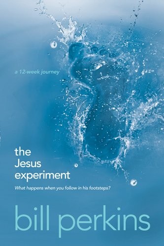 The Jesus Experiment: What Happens When You Follow in His Footst