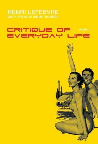 Critique of Everyday Life: Volume One, Introduction by Henri Lefebvre