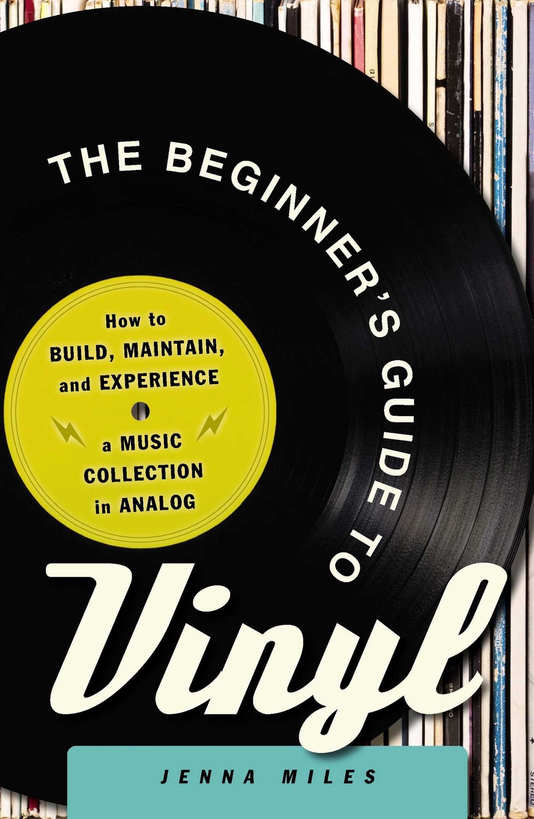 The Beginner’s Guide to Vinyl: How to Build, Maintain, and Experience a Musi…