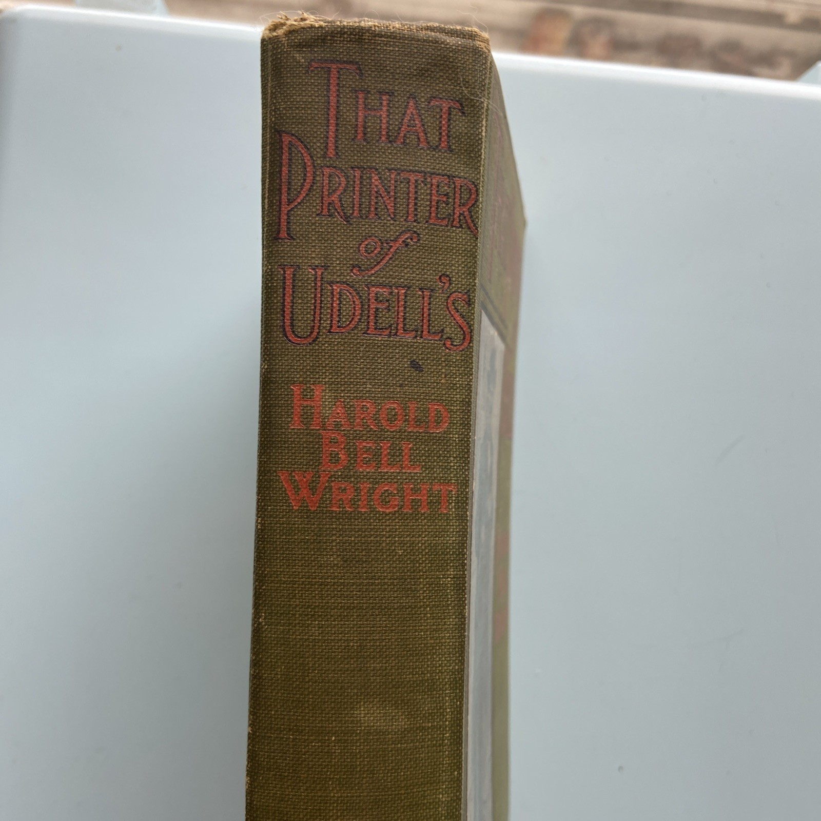 Harold Bell Wright That Printer of Udell’s 1911 A.L. Burt Illustrated HC